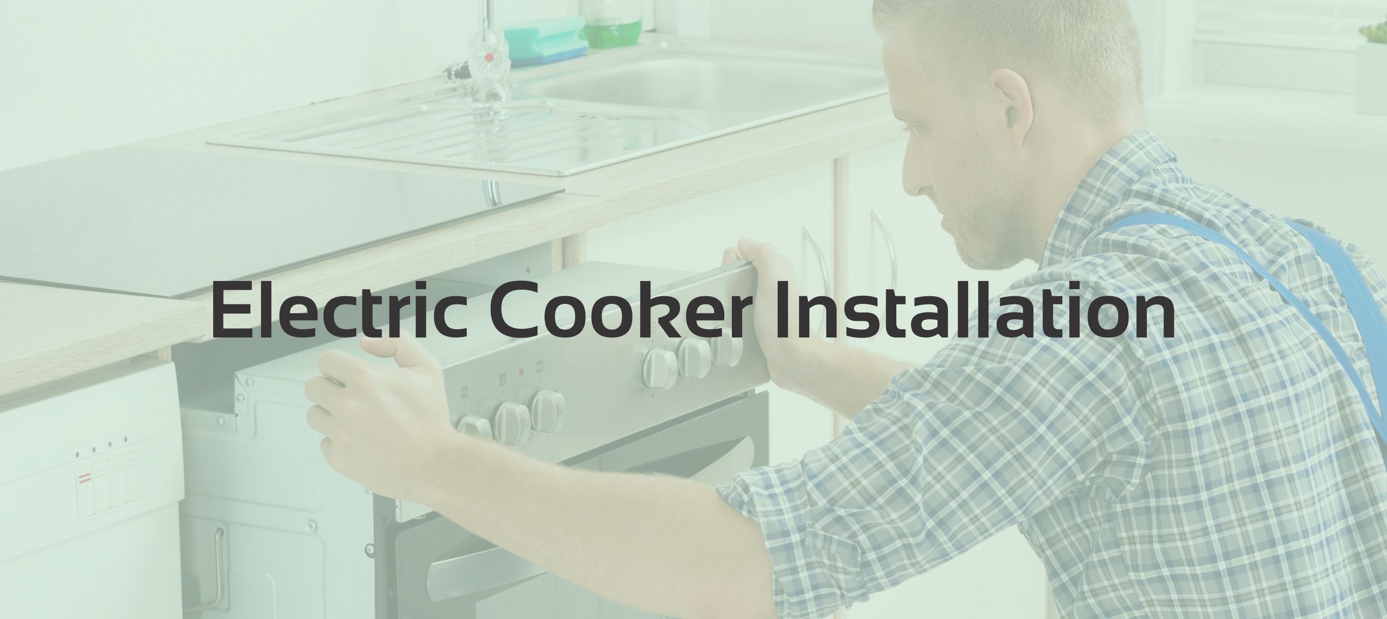 Professional Electric Cooker Installation: Why You Should Never DIY Your Kitchen Upgrade
